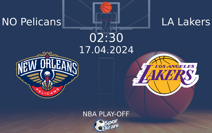 17 Nisan 2024 NO Pelicans vs LA Lakers maçı Hangi Kanalda Saat Kaçta Yayınlanacak? 17 Nisan 2024 NO Pelicans vs LA Lakers maçı Hangi Kanalda Saat Kaçta Yayınlanacak?