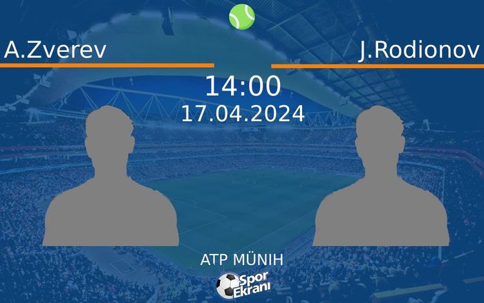 17 Nisan 2024 A.Zverev vs J.Rodionov maçı Hangi Kanalda Saat Kaçta Yayınlanacak? 17 Nisan 2024 A.Zverev vs J.Rodionov maçı Hangi Kanalda Saat Kaçta Yayınlanacak?