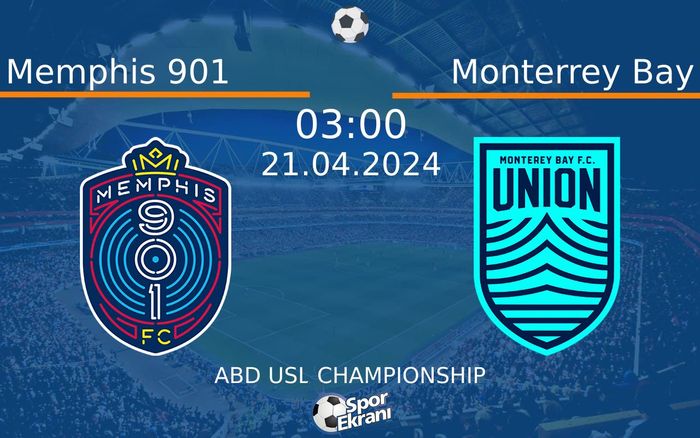 21 Nisan 2024 Memphis 901 vs Monterrey Bay maçı Hangi Kanalda Saat Kaçta Yayınlanacak?