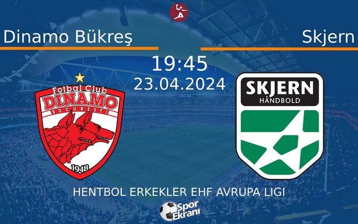 23 Nisan 2024 Dinamo Bükreş vs Skjern maçı Hangi Kanalda Saat Kaçta Yayınlanacak? 23 Nisan 2024 Dinamo Bükreş vs Skjern maçı Hangi Kanalda Saat Kaçta Yayınlanacak?