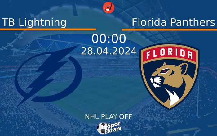 28 Nisan 2024 TB Lightning vs Florida Panthers maçı Hangi Kanalda Saat Kaçta Yayınlanacak? 28 Nisan 2024 TB Lightning vs Florida Panthers maçı Hangi Kanalda Saat Kaçta Yayınlanacak?