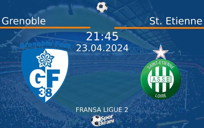 23 Nisan 2024 Grenoble vs St. Etienne maçı Hangi Kanalda Saat Kaçta Yayınlanacak? 23 Nisan 2024 Grenoble vs St. Etienne maçı Hangi Kanalda Saat Kaçta Yayınlanacak?