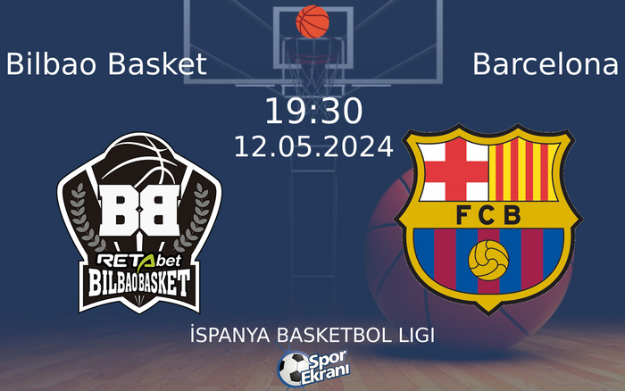 12 Mayıs 2024 Bilbao Basket vs Barcelona maçı Hangi Kanalda Saat Kaçta Yayınlanacak? 12 Mayıs 2024 Bilbao Basket vs Barcelona maçı Hangi Kanalda Saat Kaçta Yayınlanacak?