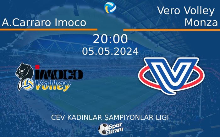 05 Mayıs 2024 A.Carraro Imoco vs Vero Volley Monza maçı Hangi Kanalda Saat Kaçta Yayınlanacak? 05 Mayıs 2024 A.Carraro Imoco vs Vero Volley Monza maçı Hangi Kanalda Saat Kaçta Yayınlanacak?