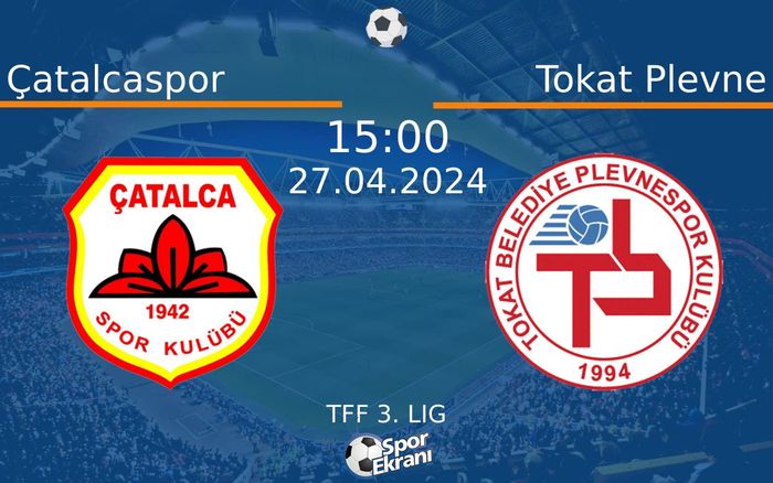 27 Nisan 2024 Çatalcaspor vs Tokat Plevne maçı Hangi Kanalda Saat Kaçta Yayınlanacak? 27 Nisan 2024 Çatalcaspor vs Tokat Plevne maçı Hangi Kanalda Saat Kaçta Yayınlanacak?