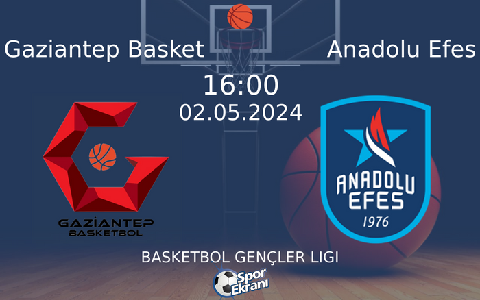 02 Mayıs 2024 Gaziantep Basket vs Anadolu Efes maçı Hangi Kanalda Saat Kaçta Yayınlanacak? 02 Mayıs 2024 Gaziantep Basket vs Anadolu Efes maçı Hangi Kanalda Saat Kaçta Yayınlanacak?