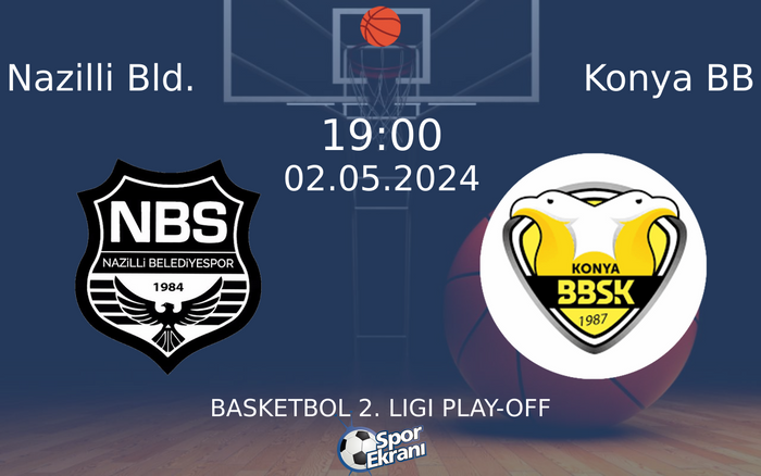 02 Mayıs 2024 Nazilli Bld. vs Konya BB maçı Hangi Kanalda Saat Kaçta Yayınlanacak? 02 Mayıs 2024 Nazilli Bld. vs Konya BB maçı Hangi Kanalda Saat Kaçta Yayınlanacak?