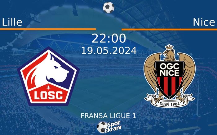 19 Mayıs 2024 Lille vs Nice maçı Hangi Kanalda Saat Kaçta Yayınlanacak? 19 Mayıs 2024 Lille vs Nice maçı Hangi Kanalda Saat Kaçta Yayınlanacak?