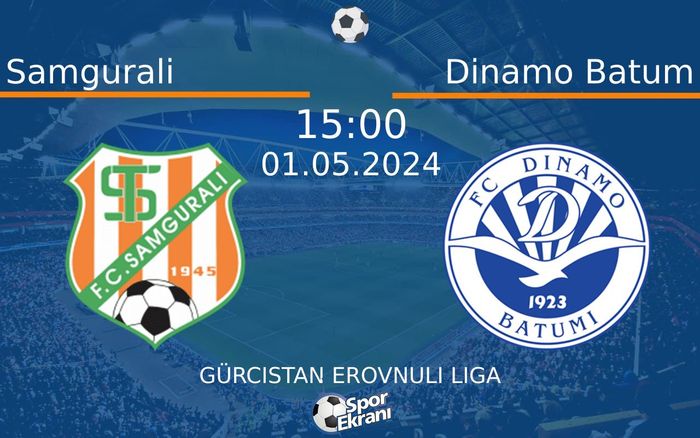 01 Mayıs 2024 Samgurali vs Dinamo Batum maçı Hangi Kanalda Saat Kaçta Yayınlanacak? 01 Mayıs 2024 Samgurali vs Dinamo Batum maçı Hangi Kanalda Saat Kaçta Yayınlanacak?