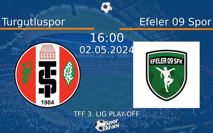 02 Mayıs 2024 Turgutluspor vs Efeler 09 Spor maçı Hangi Kanalda Saat Kaçta Yayınlanacak? 02 Mayıs 2024 Turgutluspor vs Efeler 09 Spor maçı Hangi Kanalda Saat Kaçta Yayınlanacak?