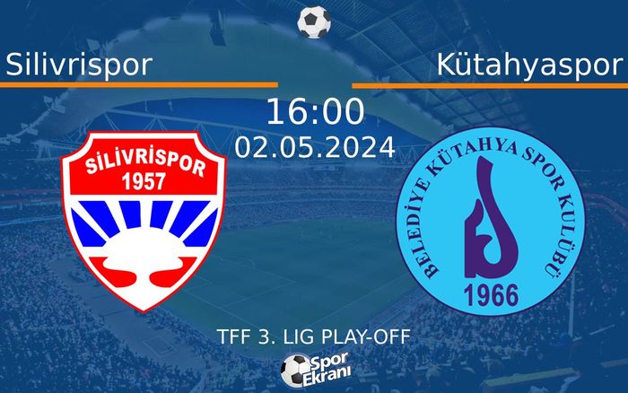 02 Mayıs 2024 Silivrispor vs Kütahyaspor maçı Hangi Kanalda Saat Kaçta Yayınlanacak? 02 Mayıs 2024 Silivrispor vs Kütahyaspor maçı Hangi Kanalda Saat Kaçta Yayınlanacak?