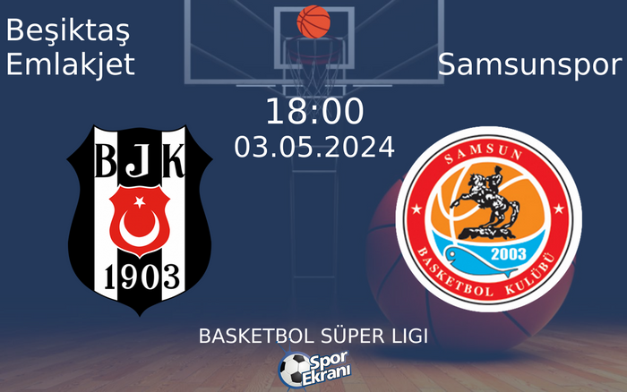 03 Mayıs 2024 Beşiktaş Emlakjet vs Samsunspor maçı Hangi Kanalda Saat Kaçta Yayınlanacak? 03 Mayıs 2024 Beşiktaş Emlakjet vs Samsunspor maçı Hangi Kanalda Saat Kaçta Yayınlanacak?