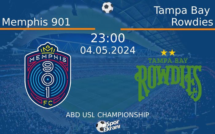 04 Mayıs 2024 Memphis 901 vs Tampa Bay Rowdies maçı Hangi Kanalda Saat Kaçta Yayınlanacak? 04 Mayıs 2024 Memphis 901 vs Tampa Bay Rowdies maçı Hangi Kanalda Saat Kaçta Yayınlanacak?