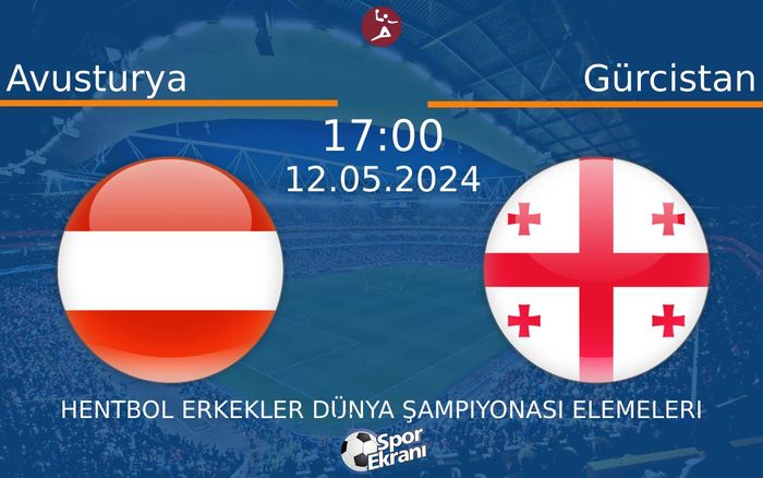 12 Mayıs 2024 Avusturya vs Gürcistan maçı Hangi Kanalda Saat Kaçta Yayınlanacak? 12 Mayıs 2024 Avusturya vs Gürcistan maçı Hangi Kanalda Saat Kaçta Yayınlanacak?