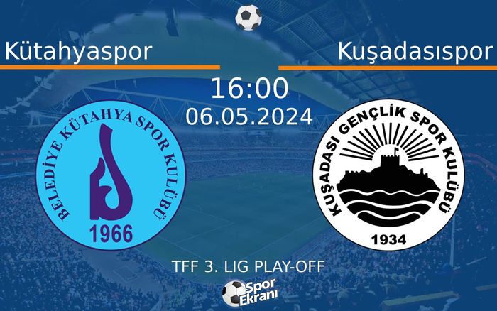 06 Mayıs 2024 Kütahyaspor vs Kuşadasıspor maçı Hangi Kanalda Saat Kaçta Yayınlanacak? 06 Mayıs 2024 Kütahyaspor vs Kuşadasıspor maçı Hangi Kanalda Saat Kaçta Yayınlanacak?