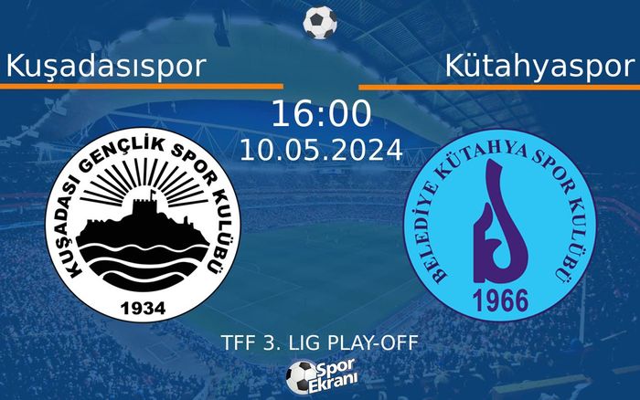 10 Mayıs 2024 Kuşadasıspor vs Kütahyaspor maçı Hangi Kanalda Saat Kaçta Yayınlanacak? 10 Mayıs 2024 Kuşadasıspor vs Kütahyaspor maçı Hangi Kanalda Saat Kaçta Yayınlanacak?