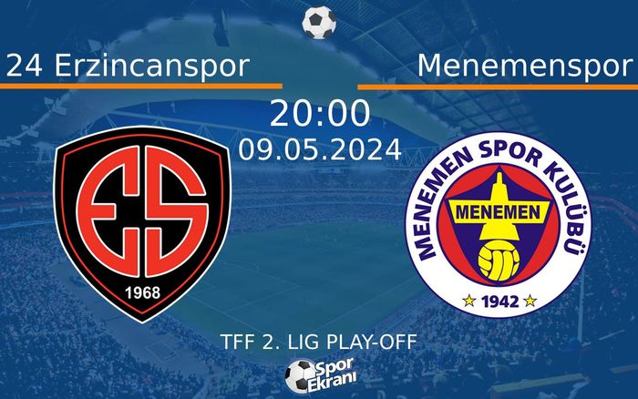 09 Mayıs 2024 24 Erzincanspor vs Menemenspor maçı Hangi Kanalda Saat Kaçta Yayınlanacak? 09 Mayıs 2024 24 Erzincanspor vs Menemenspor maçı Hangi Kanalda Saat Kaçta Yayınlanacak?