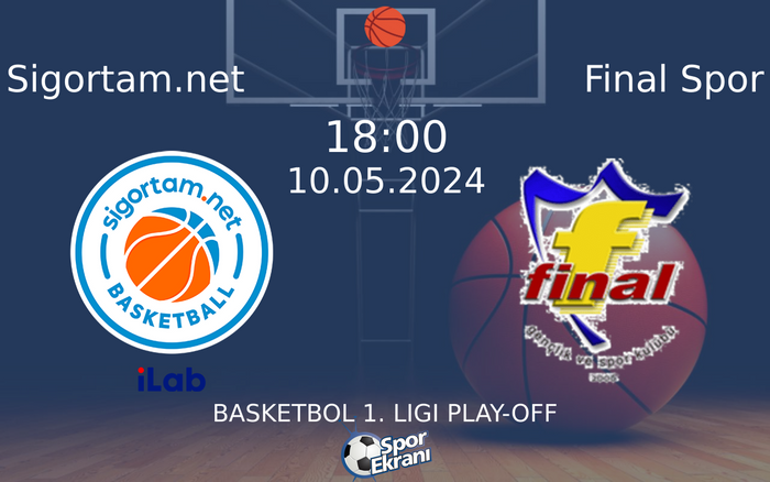 10 Mayıs 2024 Sigortam.net vs Final Spor maçı Hangi Kanalda Saat Kaçta Yayınlanacak? 10 Mayıs 2024 Sigortam.net vs Final Spor maçı Hangi Kanalda Saat Kaçta Yayınlanacak?