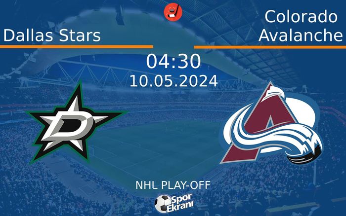 10 Mayıs 2024 Dallas Stars vs Colorado Avalanche maçı Hangi Kanalda Saat Kaçta Yayınlanacak? 10 Mayıs 2024 Dallas Stars vs Colorado Avalanche maçı Hangi Kanalda Saat Kaçta Yayınlanacak?