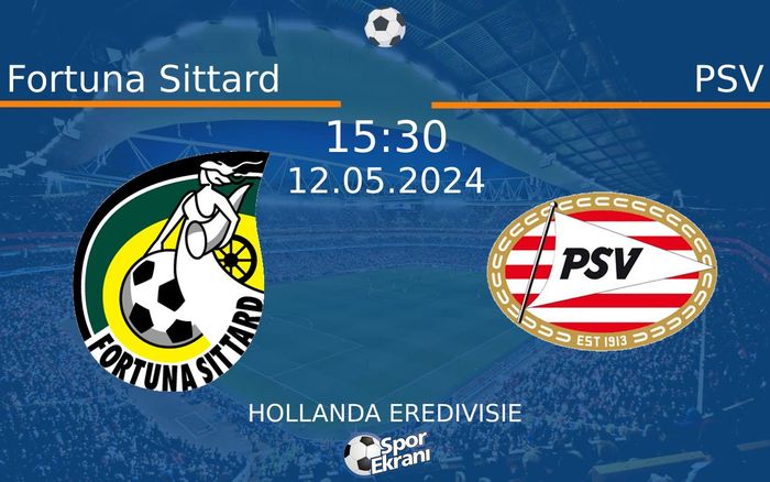 12 Mayıs 2024 Fortuna Sittard vs PSV maçı Hangi Kanalda Saat Kaçta Yayınlanacak? 12 Mayıs 2024 Fortuna Sittard vs PSV maçı Hangi Kanalda Saat Kaçta Yayınlanacak?