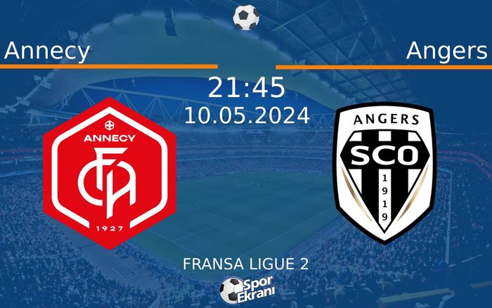 10 Mayıs 2024 Annecy vs Angers maçı Hangi Kanalda Saat Kaçta Yayınlanacak? 10 Mayıs 2024 Annecy vs Angers maçı Hangi Kanalda Saat Kaçta Yayınlanacak?
