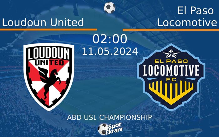 11 Mayıs 2024 Loudoun United vs El Paso Locomotive maçı Hangi Kanalda Saat Kaçta Yayınlanacak? 11 Mayıs 2024 Loudoun United vs El Paso Locomotive maçı Hangi Kanalda Saat Kaçta Yayınlanacak?