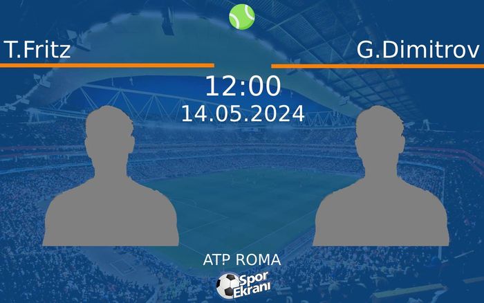 14 Mayıs 2024 T.Fritz vs G.Dimitrov maçı Hangi Kanalda Saat Kaçta Yayınlanacak? 14 Mayıs 2024 T.Fritz vs G.Dimitrov maçı Hangi Kanalda Saat Kaçta Yayınlanacak?