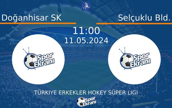 11 Mayıs 2024 Doğanhisar SK vs Selçuklu Bld. maçı Hangi Kanalda Saat Kaçta Yayınlanacak? 11 Mayıs 2024 Doğanhisar SK vs Selçuklu Bld. maçı Hangi Kanalda Saat Kaçta Yayınlanacak?
