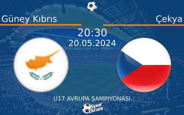 20 Mayıs 2024 Güney Kıbrıs vs Çekya maçı Hangi Kanalda Saat Kaçta Yayınlanacak? 20 Mayıs 2024 Güney Kıbrıs vs Çekya maçı Hangi Kanalda Saat Kaçta Yayınlanacak?