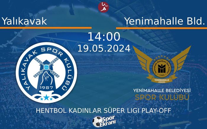 19 Mayıs 2024 Yalıkavak vs Yenimahalle Bld. maçı Hangi Kanalda Saat Kaçta Yayınlanacak? 19 Mayıs 2024 Yalıkavak vs Yenimahalle Bld. maçı Hangi Kanalda Saat Kaçta Yayınlanacak?