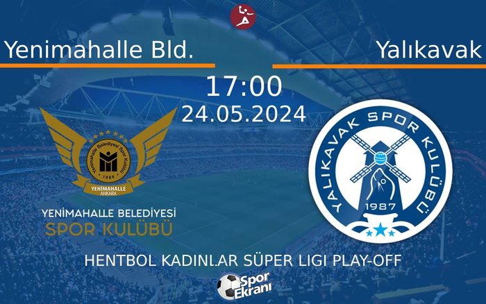 24 Mayıs 2024 Yenimahalle Bld. vs Yalıkavak maçı Hangi Kanalda Saat Kaçta Yayınlanacak? 24 Mayıs 2024 Yenimahalle Bld. vs Yalıkavak maçı Hangi Kanalda Saat Kaçta Yayınlanacak?