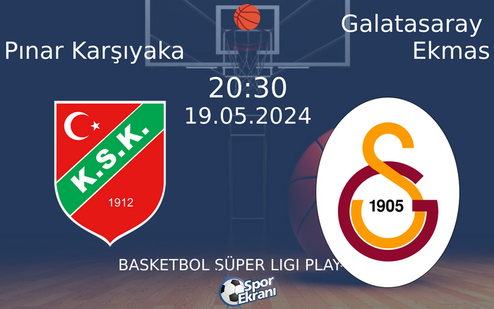 19 Mayıs 2024 Pınar Karşıyaka vs Galatasaray Ekmas maçı Hangi Kanalda Saat Kaçta Yayınlanacak? 19 Mayıs 2024 Pınar Karşıyaka vs Galatasaray Ekmas maçı Hangi Kanalda Saat Kaçta Yayınlanacak?