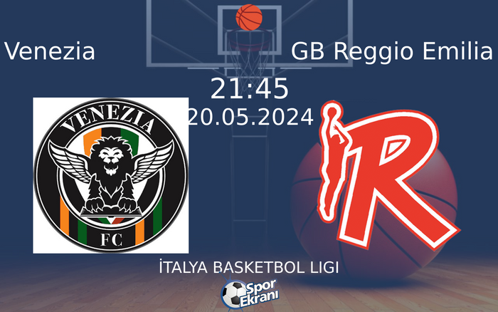 20 Mayıs 2024 Venezia vs GB Reggio Emilia maçı Hangi Kanalda Saat Kaçta Yayınlanacak? 20 Mayıs 2024 Venezia vs GB Reggio Emilia maçı Hangi Kanalda Saat Kaçta Yayınlanacak?