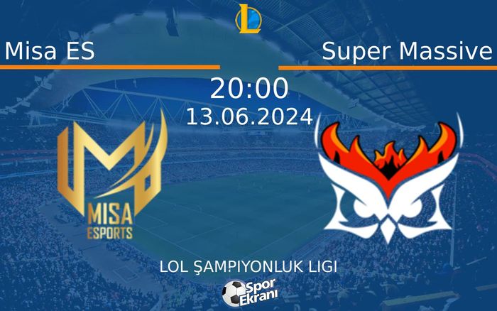 13 Haziran 2024 Misa ES vs Super Massive maçı Hangi Kanalda Saat Kaçta Yayınlanacak? 13 Haziran 2024 Misa ES vs Super Massive maçı Hangi Kanalda Saat Kaçta Yayınlanacak?