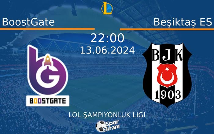 13 Haziran 2024 BoostGate vs Beşiktaş ES maçı Hangi Kanalda Saat Kaçta Yayınlanacak? 13 Haziran 2024 BoostGate vs Beşiktaş ES maçı Hangi Kanalda Saat Kaçta Yayınlanacak?