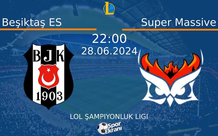 28 Haziran 2024 Beşiktaş ES vs Super Massive maçı Hangi Kanalda Saat Kaçta Yayınlanacak? 28 Haziran 2024 Beşiktaş ES vs Super Massive maçı Hangi Kanalda Saat Kaçta Yayınlanacak?