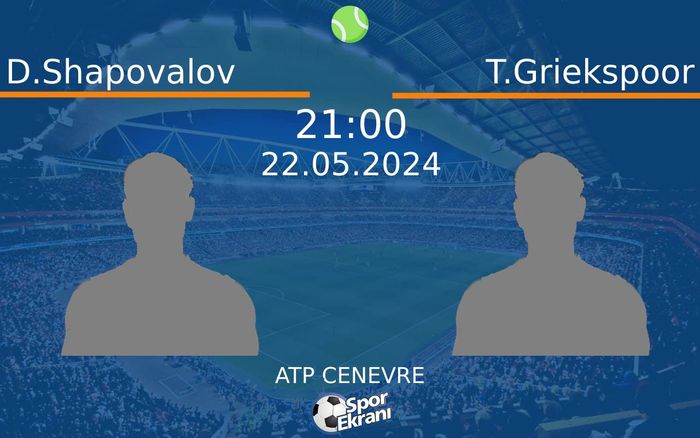 22 Mayıs 2024 D.Shapovalov vs T.Griekspoor maçı Hangi Kanalda Saat Kaçta Yayınlanacak? 22 Mayıs 2024 D.Shapovalov vs T.Griekspoor maçı Hangi Kanalda Saat Kaçta Yayınlanacak?