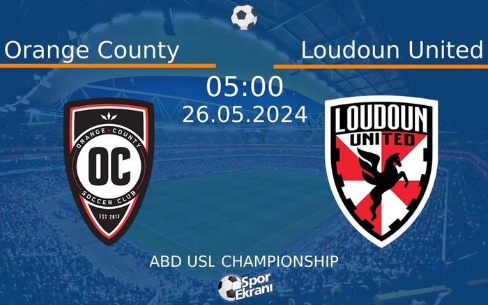 26 Mayıs 2024 Orange County vs Loudoun United maçı Hangi Kanalda Saat Kaçta Yayınlanacak? 26 Mayıs 2024 Orange County vs Loudoun United maçı Hangi Kanalda Saat Kaçta Yayınlanacak?