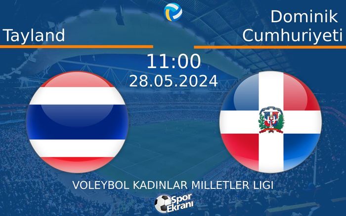 28 Mayıs 2024 Tayland vs Dominik Cumhuriyeti maçı Hangi Kanalda Saat Kaçta Yayınlanacak? 28 Mayıs 2024 Tayland vs Dominik Cumhuriyeti maçı Hangi Kanalda Saat Kaçta Yayınlanacak?