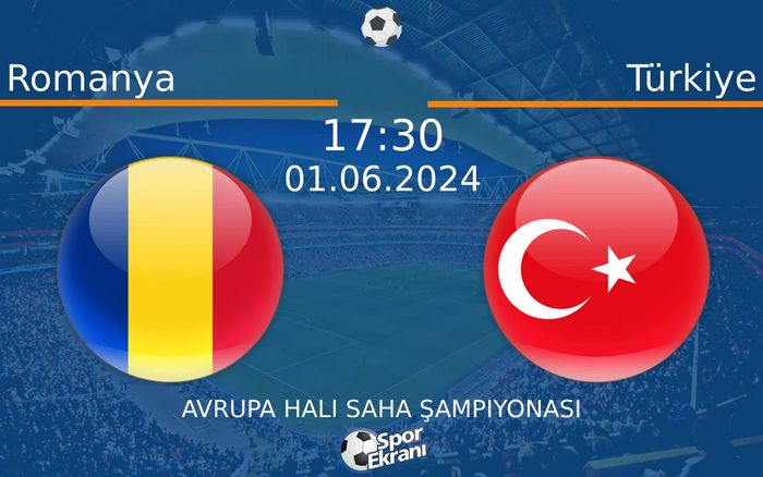 01 Haziran 2024 Romanya vs Türkiye maçı Hangi Kanalda Saat Kaçta Yayınlanacak? 01 Haziran 2024 Romanya vs Türkiye maçı Hangi Kanalda Saat Kaçta Yayınlanacak?