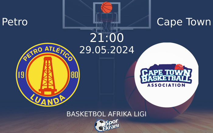 29 Mayıs 2024 Petro vs Cape Town maçı Hangi Kanalda Saat Kaçta Yayınlanacak? 29 Mayıs 2024 Petro vs Cape Town maçı Hangi Kanalda Saat Kaçta Yayınlanacak?