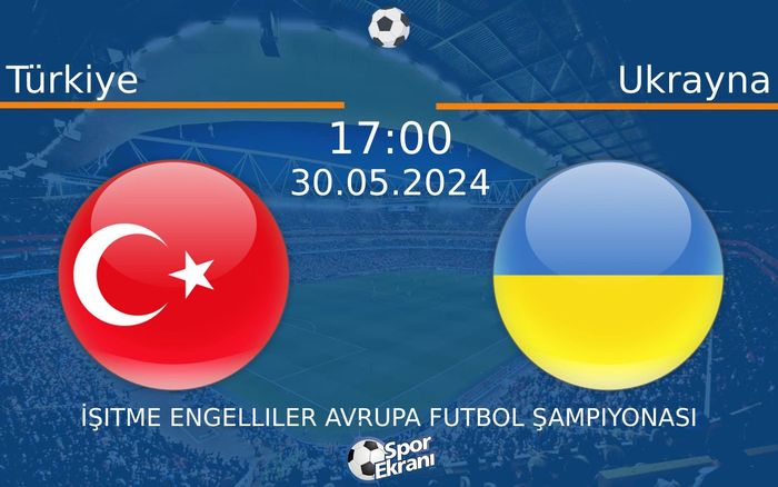 30 Mayıs 2024 Türkiye vs Ukrayna maçı Hangi Kanalda Saat Kaçta Yayınlanacak? 30 Mayıs 2024 Türkiye vs Ukrayna maçı Hangi Kanalda Saat Kaçta Yayınlanacak?