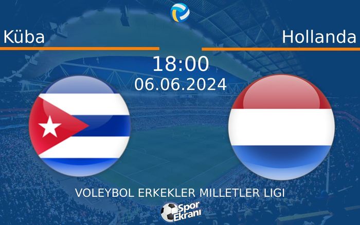 06 Haziran 2024 Küba vs Hollanda maçı Hangi Kanalda Saat Kaçta Yayınlanacak? 06 Haziran 2024 Küba vs Hollanda maçı Hangi Kanalda Saat Kaçta Yayınlanacak?