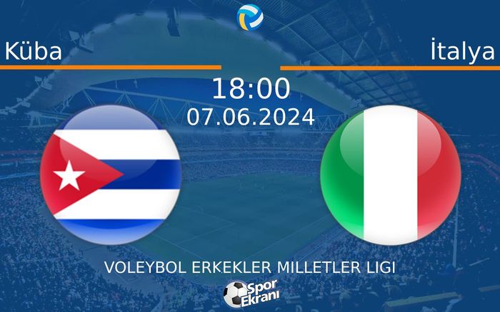 07 Haziran 2024 Küba vs İtalya maçı Hangi Kanalda Saat Kaçta Yayınlanacak? 07 Haziran 2024 Küba vs İtalya maçı Hangi Kanalda Saat Kaçta Yayınlanacak?