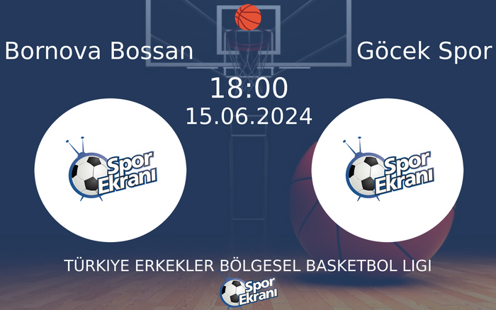 15 Haziran 2024 Bornova Bossan vs Göcek Spor maçı Hangi Kanalda Saat Kaçta Yayınlanacak? 15 Haziran 2024 Bornova Bossan vs Göcek Spor maçı Hangi Kanalda Saat Kaçta Yayınlanacak?