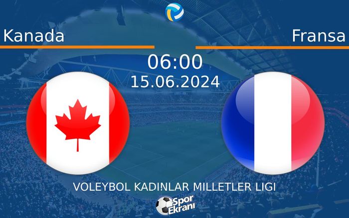 15 Haziran 2024 Kanada vs Fransa maçı Hangi Kanalda Saat Kaçta Yayınlanacak?
