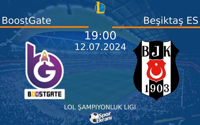 12 Temmuz 2024 BoostGate vs Beşiktaş ES maçı Hangi Kanalda Saat Kaçta Yayınlanacak? 12 Temmuz 2024 BoostGate vs Beşiktaş ES maçı Hangi Kanalda Saat Kaçta Yayınlanacak?