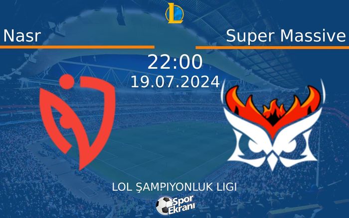 19 Temmuz 2024 Nasr vs Super Massive maçı Hangi Kanalda Saat Kaçta Yayınlanacak? 19 Temmuz 2024 Nasr vs Super Massive maçı Hangi Kanalda Saat Kaçta Yayınlanacak?