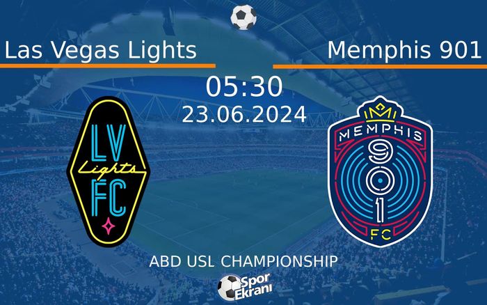 23 Haziran 2024 Las Vegas Lights vs Memphis 901 maçı Hangi Kanalda Saat Kaçta Yayınlanacak? 23 Haziran 2024 Las Vegas Lights vs Memphis 901 maçı Hangi Kanalda Saat Kaçta Yayınlanacak?