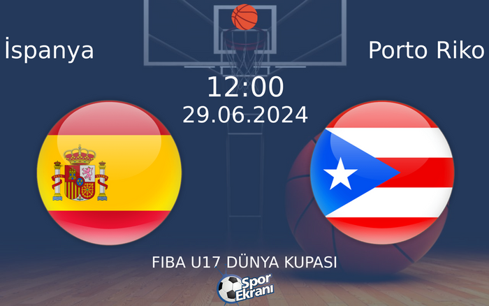 29 Haziran 2024 İspanya vs Porto Riko maçı Hangi Kanalda Saat Kaçta Yayınlanacak? 29 Haziran 2024 İspanya vs Porto Riko maçı Hangi Kanalda Saat Kaçta Yayınlanacak?
